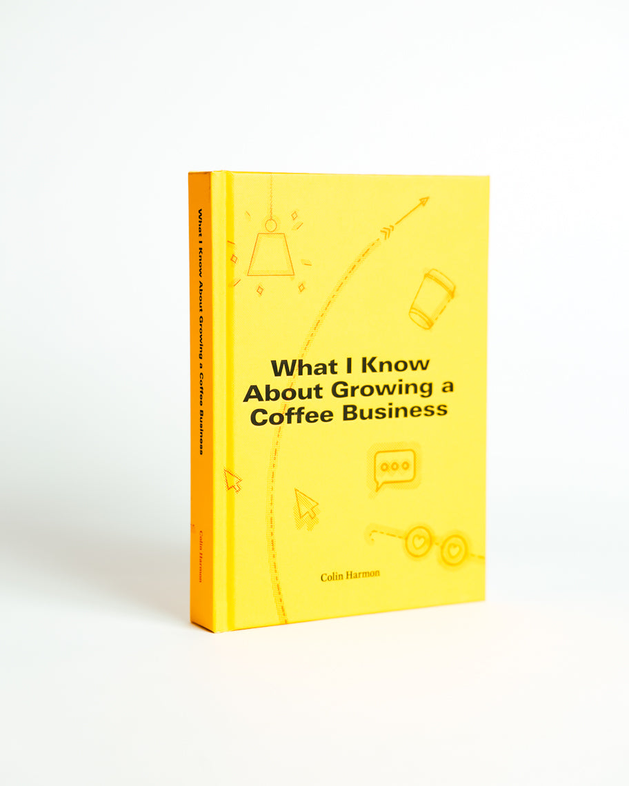 What I Know About Growing A Coffee Business